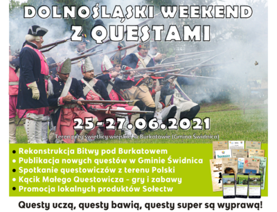 Dolnośląski Weekend z Questami  2021 - Rekonstrukcja Bitwy pod Burkatowem