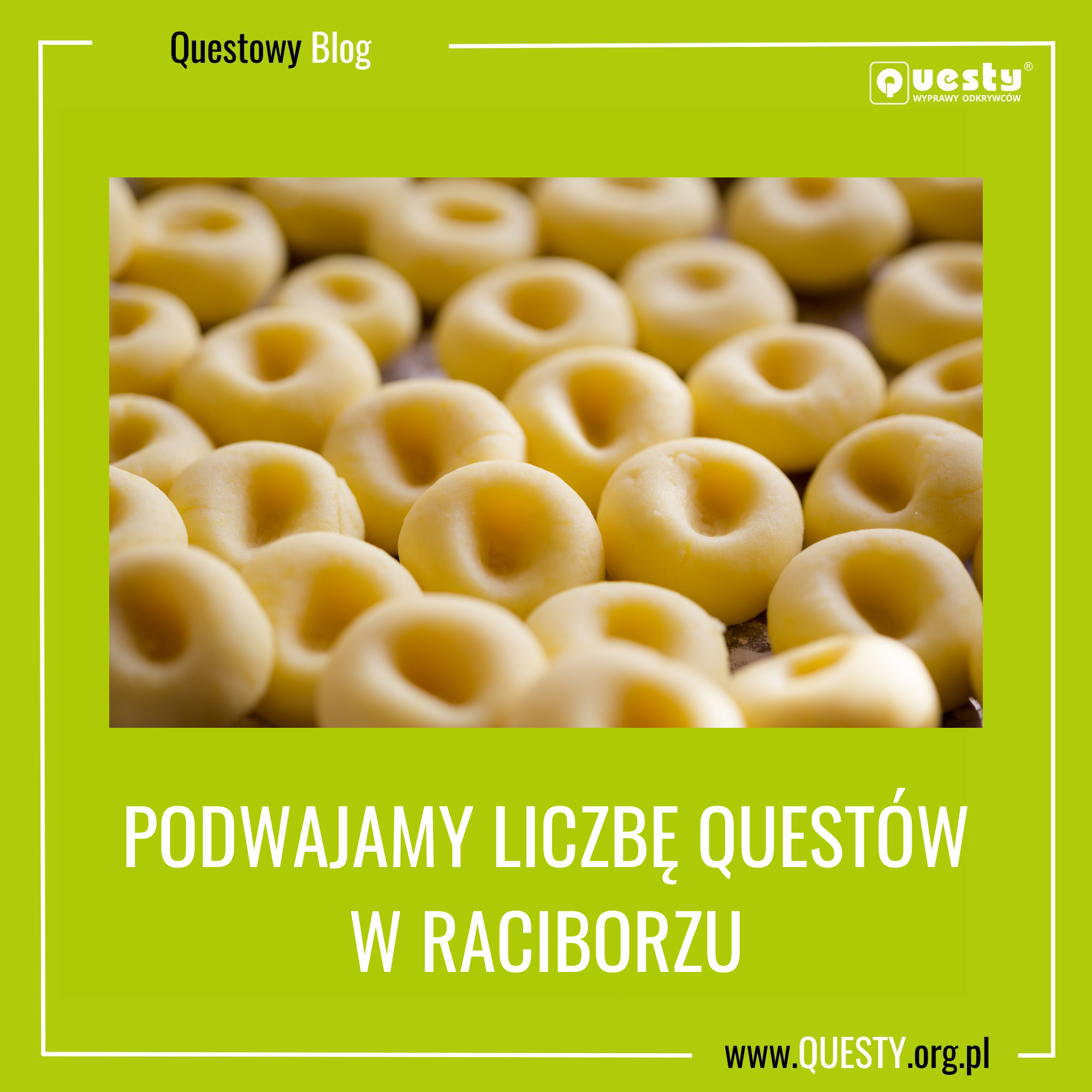 Podwajamy liczbę questów w Raciborzu